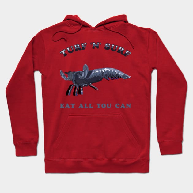 Turf 'n' Surf - Eat All You Can Hoodie by PinnacleOfDecadence